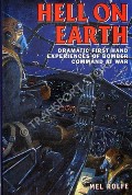 Book cover of Hell on Earth - Dramatic First Hand Experiences of Bomber Command at War by ROLFE, Mel 